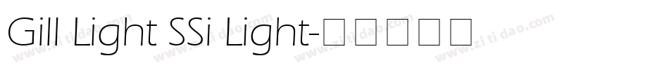 Gill Light SSi Light字体转换